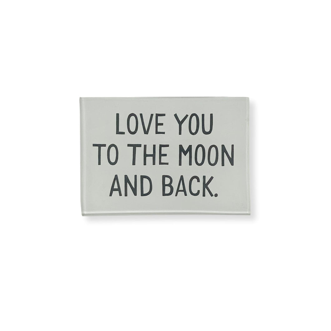 Love You To The Moon And Back Trinket Tray